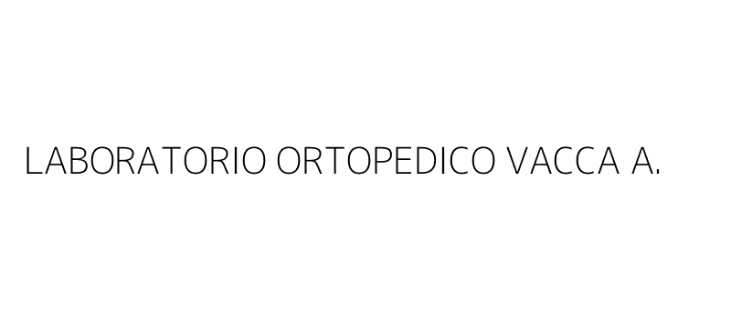 LABORATORIO ORTOPEDICO VACCA A.&C.